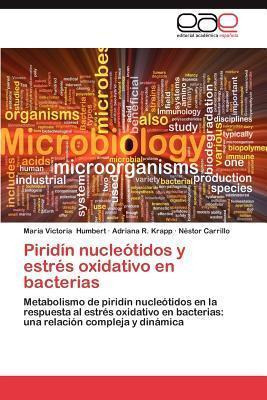 Libro Piridin Nucleotidos Y Estres Oxidativo En Bacterias...