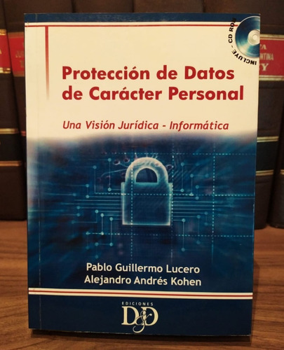 Protección De Datos De Carácter Personal - Lucero - Kohen