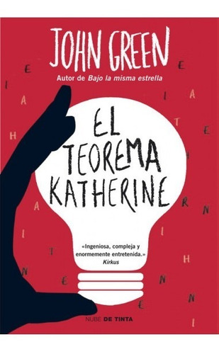 El Teorema Katherine - John Green - Nube De Tinta