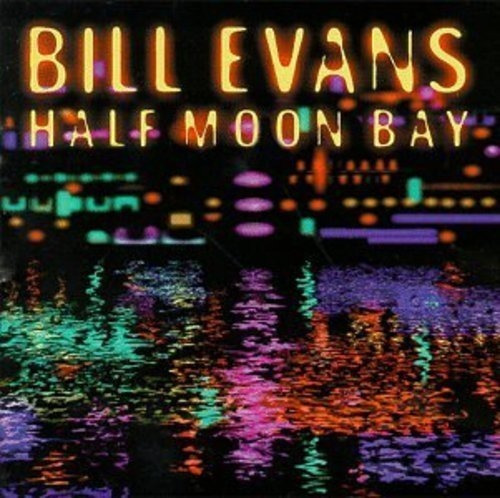 Bill Evans Half Moon Bay Cd Nuevo Importado&-.