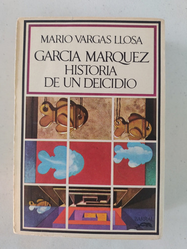 Mario Vargas Llosa. Historia De Un Deicidio. Firmado  (Reacondicionado)