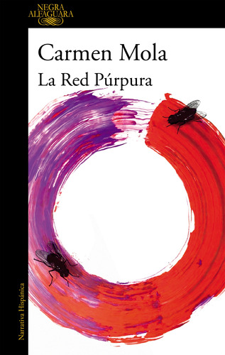 La red púrpura, de Mola, Carmen. Serie Literatura Hispánica Editorial Alfaguara, tapa blanda en español, 2021