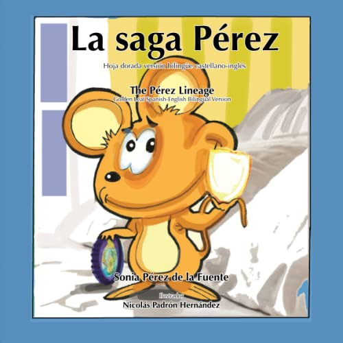 La Saga Perez Hoja Dorada Version Bilingüe Castellano-ingles