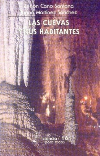 Libro - Cuevas Y Sus Habitantes, Las - Canon Santana Zenon