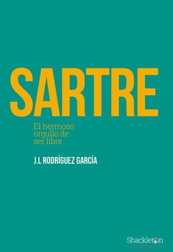 Libro Sartre - Rodriguez Garcia, Jose Luis