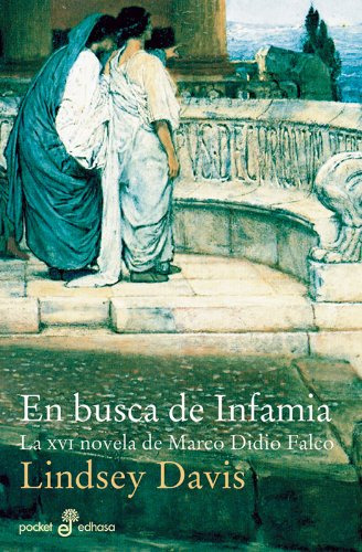 Libro En Busca De Infamia (marco Didio Falco Xvi) (pocket Ed