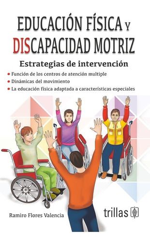 Libro Educacion Fisica Y Discapacidad Motriz