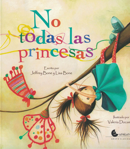 Libro No Todas Las Princesas - Bone, Jeffrey