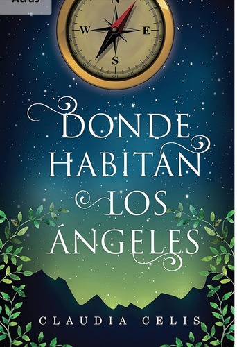 Donde Habitan Los Angeles, De Celis, Claudia. Editorial Sm Ediciones, Tapa Blanda En Español, 2017