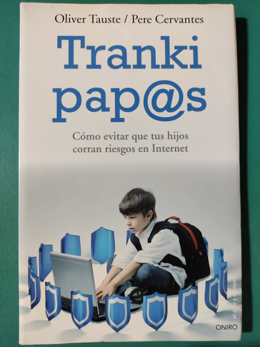 Tranki Papas. Oliver Tauste. Ed. Oniro