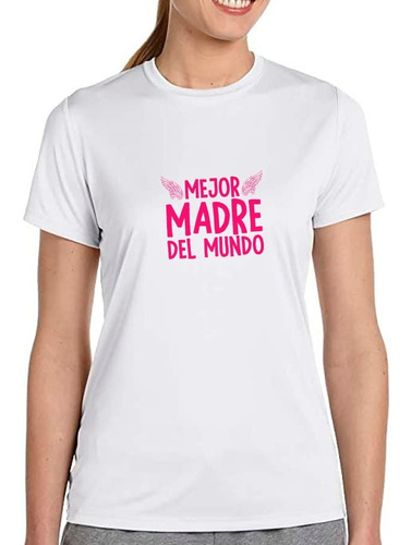 Franela Sublimada Dama Diseño Mejor Madre Del Mundo 