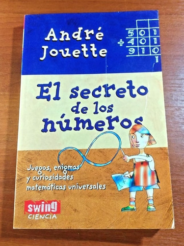 El Secreto De Los Números André Jouette Swing Ciencia 2008