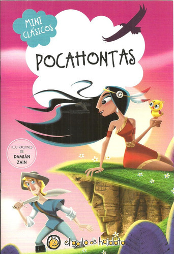 Pocahontas: Col. Mini Clasicos - Imprenta Mayuscula, De Anónimo. Editorial El Gato De Hojalata, Tapa Blanda, Edición 1 En Español