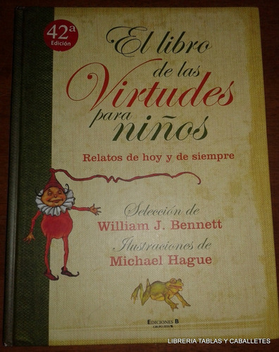 El Libro De Las Virtudes Para Niños. William Bennett (ltc)
