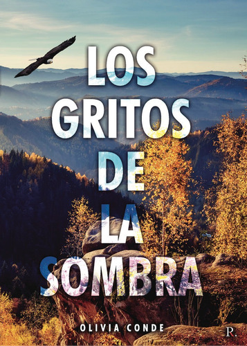 Los Gritos De La Sombra, De De, Olivia. Editorial Punto Rojo Editorial, Tapa Blanda En Español