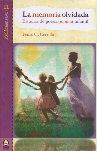 Libro La Memoria Olvidada: Estudios De Poesía Popular Infant