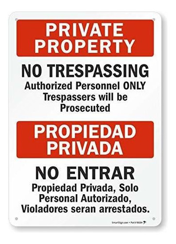 Smartsign  Propiedad Privada - Prohibido El Paso  Muestra Bi