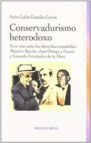 Conservadurismo Heterodoxo/ Conservatism Heterodox - Pedr...