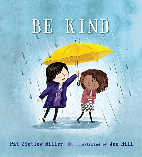 Book : Be Kind (be Kind, 1) - Zietlow Miller, Pat