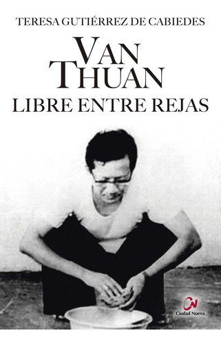 Van Thuan Libre Entre Rejas - Gutierrez De Cabiedes,teresa