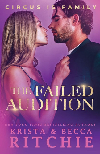 Libro:  The Failed Audition (circus Is Family)