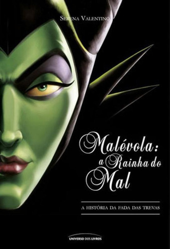 Malévola: A Rainha Do Mal - Vol. 4: A Historia De Fada Das Trevas, De Valentino, Serena. Editora Universo Dos Livros, Capa Mole, Edição 1ª Edição - 2018 Em Português