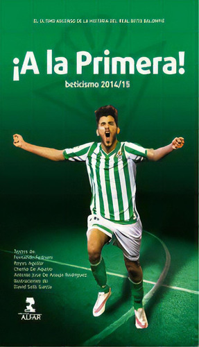 Beticismo 2014/2015, De Aavv. Editorial Ediciones Alfar En Español