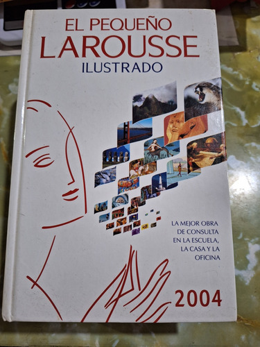 Pequeño Diccionario Larousse Ilustrado 2004