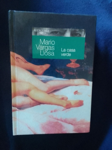 Vargas Llosa Mario  La Casa Verde