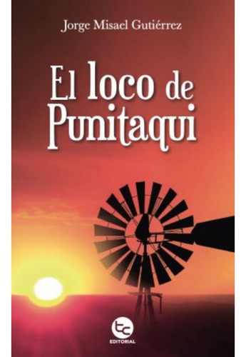 Loco De Punitaqui, El (trayecto)