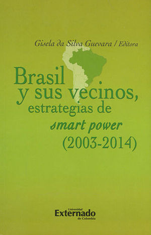 Libro Brasil Y Sus Vecinos Estrategias De Smart Pow Original