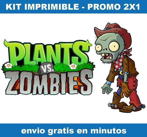 Kit Imprimible Plants Vs Zombies Promo 2x1