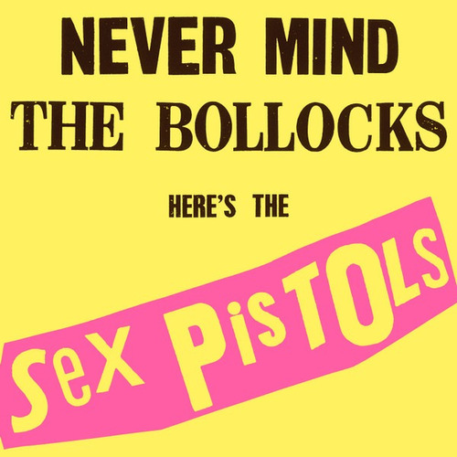 Sex Pistols  Never Mind The Bollocks Here's Limitada Poster 