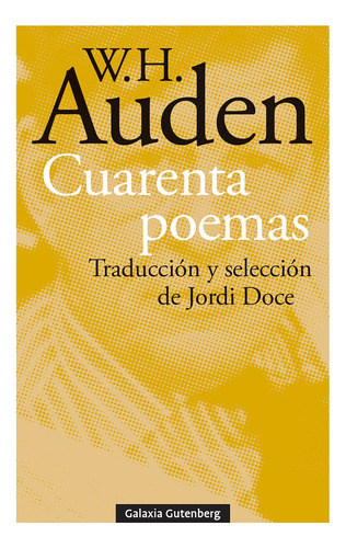 Cuarenta Poemas  - W.h. Auden