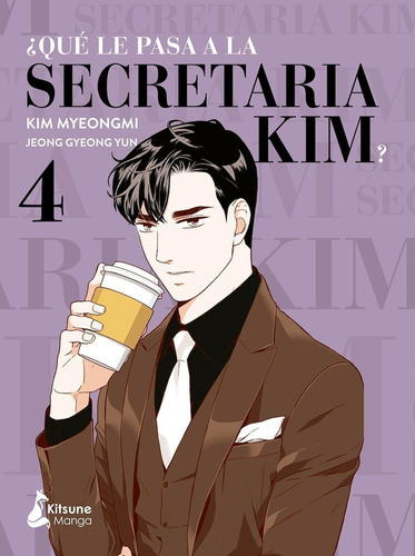 Manga Que Le Pasa A La Secretaria Kim 4 - Editorial Kitsune