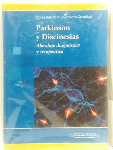 Parkinson Y Discinesias - Lòpez Del Val