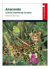 Anaconda Y Otros Cuentos De La Selva