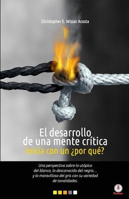 Libro El Desarrollo De Una Mente Critica Inicia Con Un ?p...