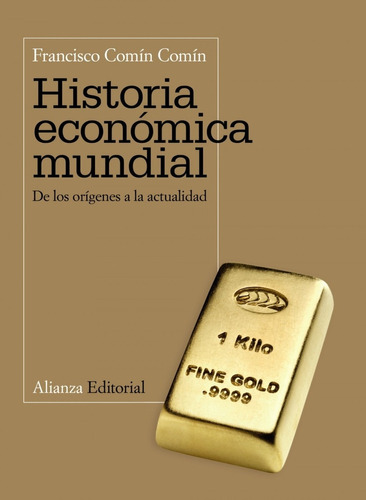 Libro Historia Económica Mundial - Comin Comin, Francisco