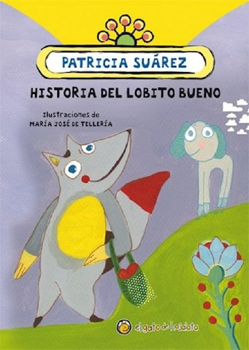 Libro - Historia Del Lobito Bueno (coleccion Cuentos Del Pa