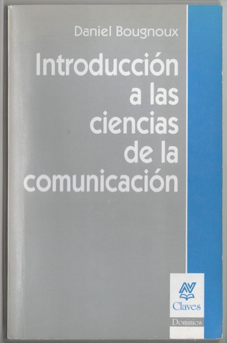 Introducción Las Ciencias De La Comunicación - Nueva Visión