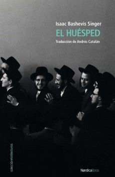 Huesped, El - Isaac Bashevis Singer