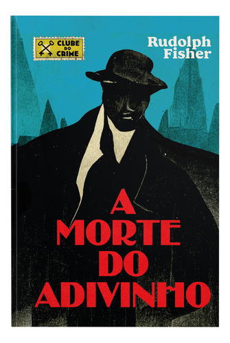 Livro A Morte Do Adivinho De Rudolph Fisher Capa Mole 2023 Em Português Editora Harpercollins