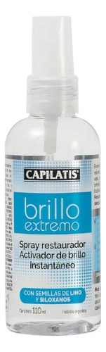 Capilatis Brillo Extremo Spray Restaurador Instantaneo 110ml