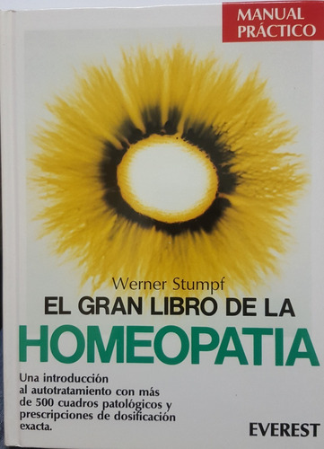 El Gran Libro De La Homeopatia , Dr. Werner Stumpf