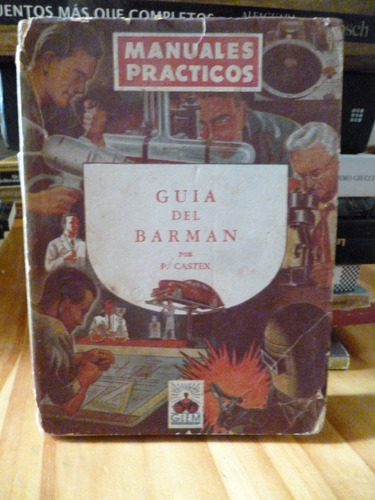 Guìa Del Barman, P. Castex