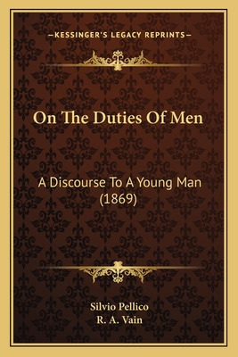 Libro On The Duties Of Men: A Discourse To A Young Man (1...