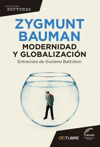 Modernidad Y Globalización - Bauman, Zygmunt