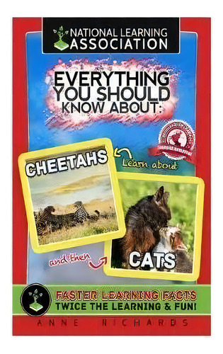 Everything You Should Know About : Cheetahs And Cats, De Anne Richards. Editorial Createspace Independent Publishing Platform, Tapa Blanda En Inglés