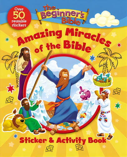 The Beginner's Bible Amazing Miracles Of The Bible Sticker And Activity Book, De The Beginner's Bible. Editorial Zondervan, Tapa Blanda En Inglés
